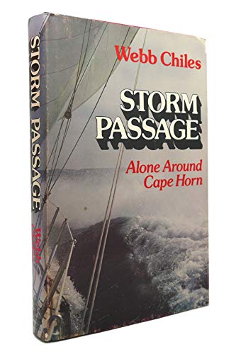 Storm Passage : Alone Around Cape Horn