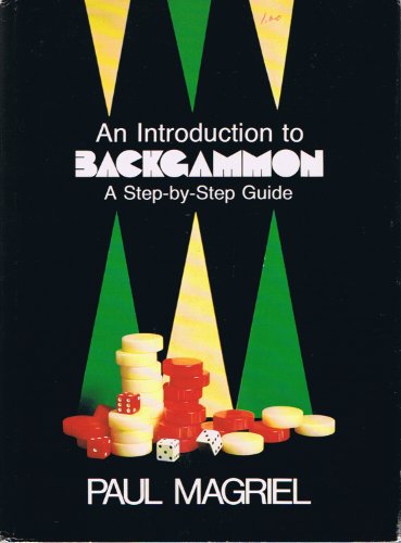 Stock image for An Introduction to Backgammon: A Step-By-Step Guide for sale by HPB-Diamond