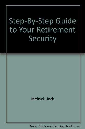 Imagen de archivo de Step-By-Step Guide to Your Retirement Security a la venta por BookHolders