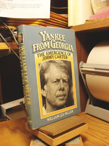 Beispielbild fr Yankee from Georgia: The emergence of Jimmy Carter zum Verkauf von Wonder Book