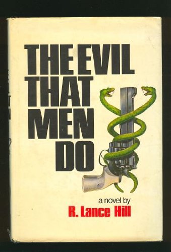 Stock image for The evil that men do for sale by Zoom Books Company