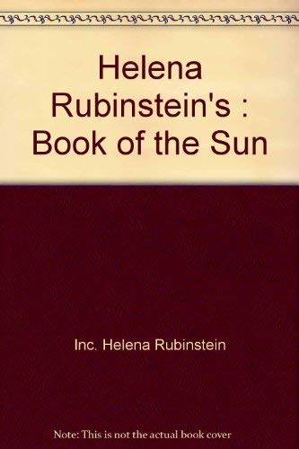 Stock image for Helena Rubinstein's Book of the Sun for sale by Better World Books