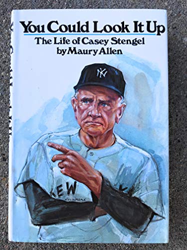 Stock image for YOU COULD LOOK IT UP: The Life of Casey Stengel for sale by Wonder Book