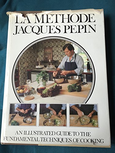 Beispielbild fr La Methode: An Illustrated Guide to the Fundamental Techniques of Cooking zum Verkauf von Solr Books