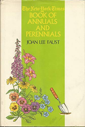Stock image for The New York Times Book of Annuals and Perennials for sale by Blue Vase Books