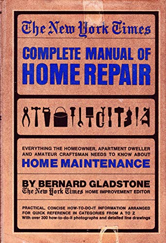 9780812908732: The New York Times Complete Manual of Home Repair