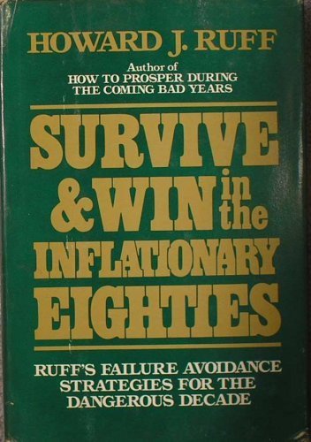 Stock image for Survive and Win in the Inflationary Eighties for sale by Your Online Bookstore