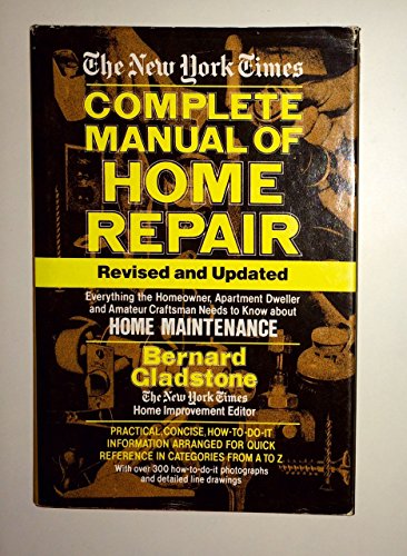 Beispielbild fr The New York Times Complete Manual of Home Repair zum Verkauf von Better World Books