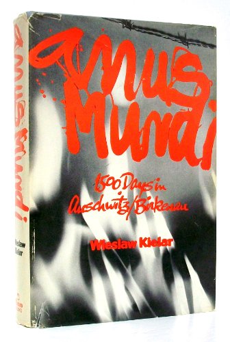 Stock image for Anus Mundi: 1,500 Days in Auschwitz/Birkenau (English and German Edition) for sale by HPB-Ruby