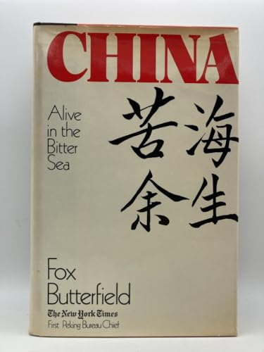 Beispielbild fr China : Alive in the Bitter Sea zum Verkauf von Better World Books