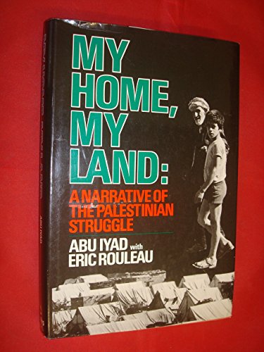 Beispielbild fr My Home, My Land : A Narrative of the Palestinian Struggle zum Verkauf von Better World Books: West
