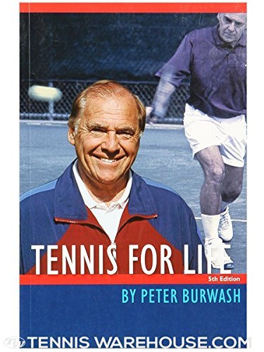 Imagen de archivo de Peter Burwash's Tennis for Life a la venta por BooksRun