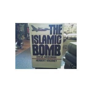 Stock image for The Islamic Bomb for sale by Booketeria Inc.
