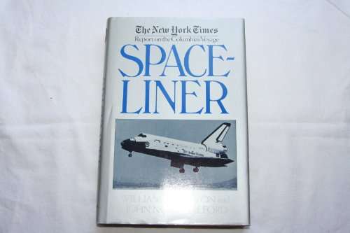 Stock image for Spaceliner: The New York Times report on the Columbias voyage into tomorrow for sale by Red's Corner LLC