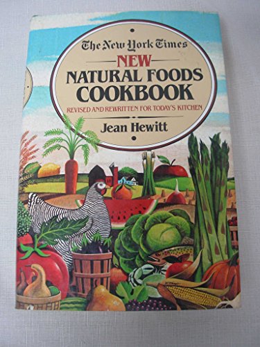9780812910094: New York Times New Natural Foods Cookbook