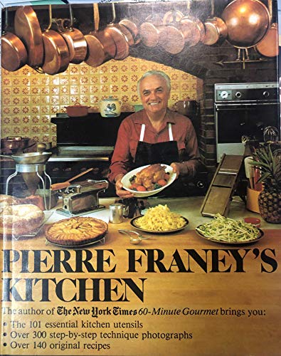 Imagen de archivo de Pierre Franey's Kitchen / by Pierre Franey with Richard Flaste ; Photographs by Arnold Rosenberg a la venta por MW Books