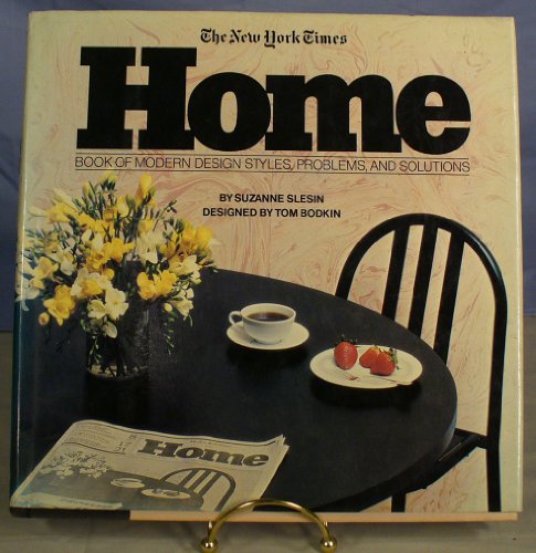 Beispielbild fr The New York Times Home Book of Modern Design : Styles, Problems and Solutions zum Verkauf von Better World Books