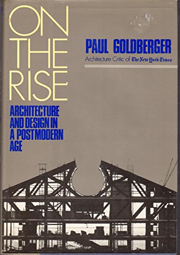 9780812910889: Title: On the rise Architecture and design in a post mode