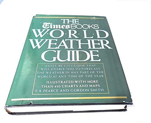 Imagen de archivo de World Weather Guide a la venta por ThriftBooks-Atlanta