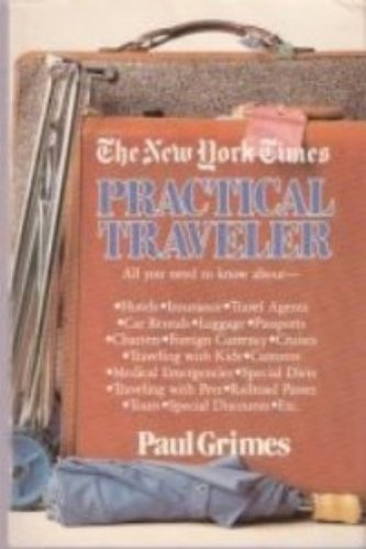 Beispielbild fr New York Times Practical Traveler zum Verkauf von Wonder Book