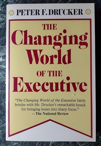Stock image for The Changing World of the Executive for sale by Top Notch Books
