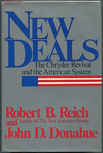9780812911800: New Deals: The Chrysler Revival and the American System