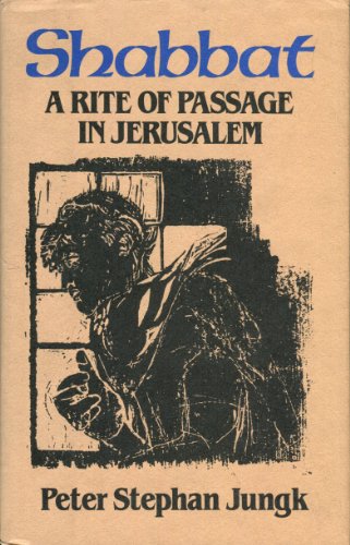 Beispielbild fr Shabbat: A rite of passage in Jerusalem zum Verkauf von ThriftBooks-Atlanta