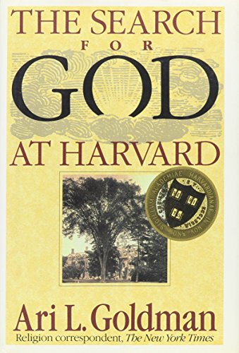 The Search for God at Harvard (9780812916539) by Goldman, Ari