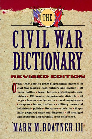 Stock image for The Civil War Dictionary for sale by Better World Books