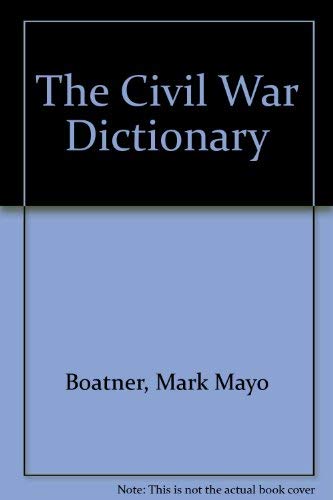 Stock image for Civil War Dictionary for sale by HPB-Red