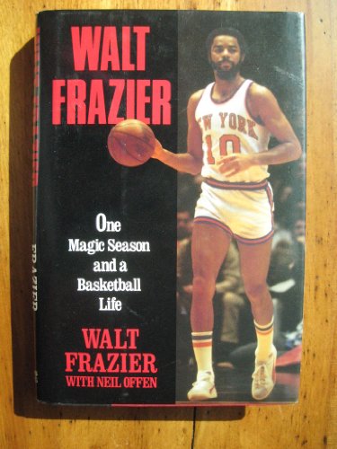 9780812917369: Walt Frazier: One Magic Season