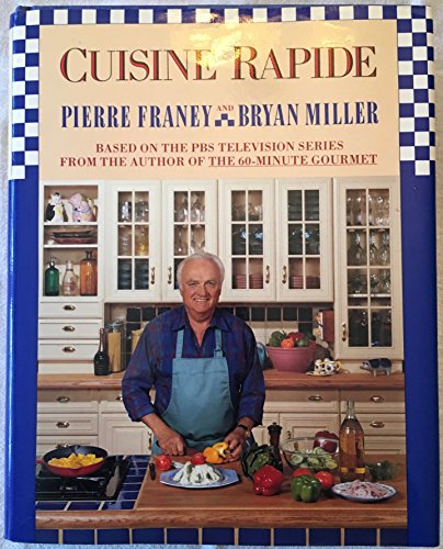 Imagen de archivo de Cuisine Rapide (Illustrated) a la venta por First Choice Books