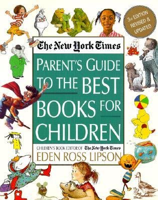 Stock image for Parent's to the Best Books for Children (The New York Times) for sale by Better World Books: West