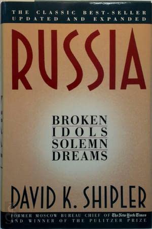 9780812917888: Russia: Broken Idols, Solemn Dreams
