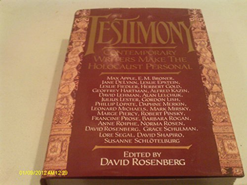 Stock image for Testimony: Contemporary Writers Make the Holocaust Personal Rosenberg, David for sale by Langdon eTraders