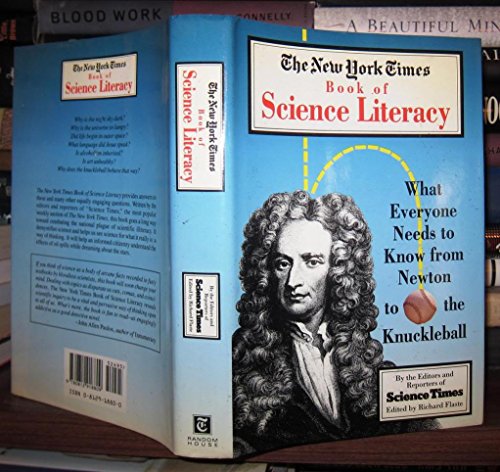 Imagen de archivo de The New York Times Book of Science Literacy: What Everyone Needs To Know from Newton to the Knuckleball a la venta por GloryBe Books & Ephemera, LLC