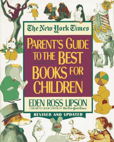 9780812918892: The New York Times Parent's Guide to the Best Books for Children