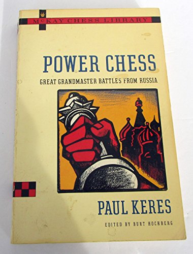 Imagen de archivo de Power Chess: Great Grandmaster Battles from Russia a la venta por Books of the Smoky Mountains