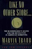 Beispielbild fr Like No Other Store.: The Bloomingdale's Legend and the Revolution in American Marketing zum Verkauf von Booketeria Inc.