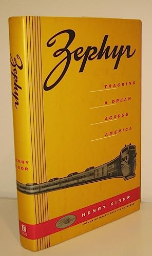 Imagen de archivo de Zephyr: Tracking a Dream Across America a la venta por Off The Shelf