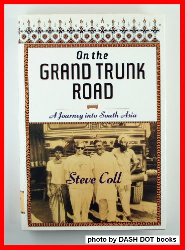 Stock image for On the Grand Trunk Road : A Journey into South Asia for sale by Better World Books: West