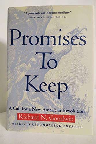 Imagen de archivo de Promises to Keep : A Call for a New American Revolution a la venta por Better World Books