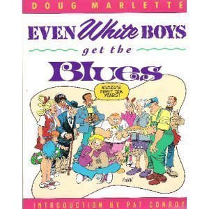 Beispielbild fr Even White Boys Get the Blues zum Verkauf von Wonder Book