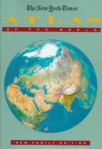 Beispielbild fr The New York Times Atlas of the World : Family Edition zum Verkauf von Better World Books