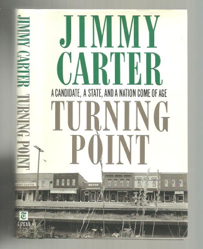 9780812920796: Turning Point: A Candidate, a State, and a Nation Come of Age