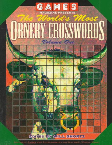 Stock image for Games Magazine Presents World's Most Ornery Crosswords for sale by Books of the Smoky Mountains