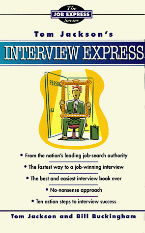 Stock image for Tom Jackson's Interview Express (The Job Express Series) for sale by SecondSale