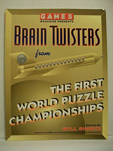 Imagen de archivo de Games Magazine Presents Brain Twisters from the First World Puzzle Championships a la venta por ThriftBooks-Atlanta