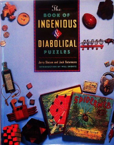 Beispielbild fr The Book of Ingenious and Diabolical Puzzles zum Verkauf von HPB-Ruby