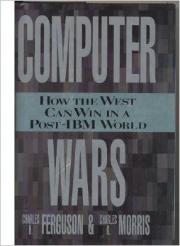 Beispielbild fr Computer Wars: The Fall of IBM and the Future of Western Technology zum Verkauf von Wonder Book